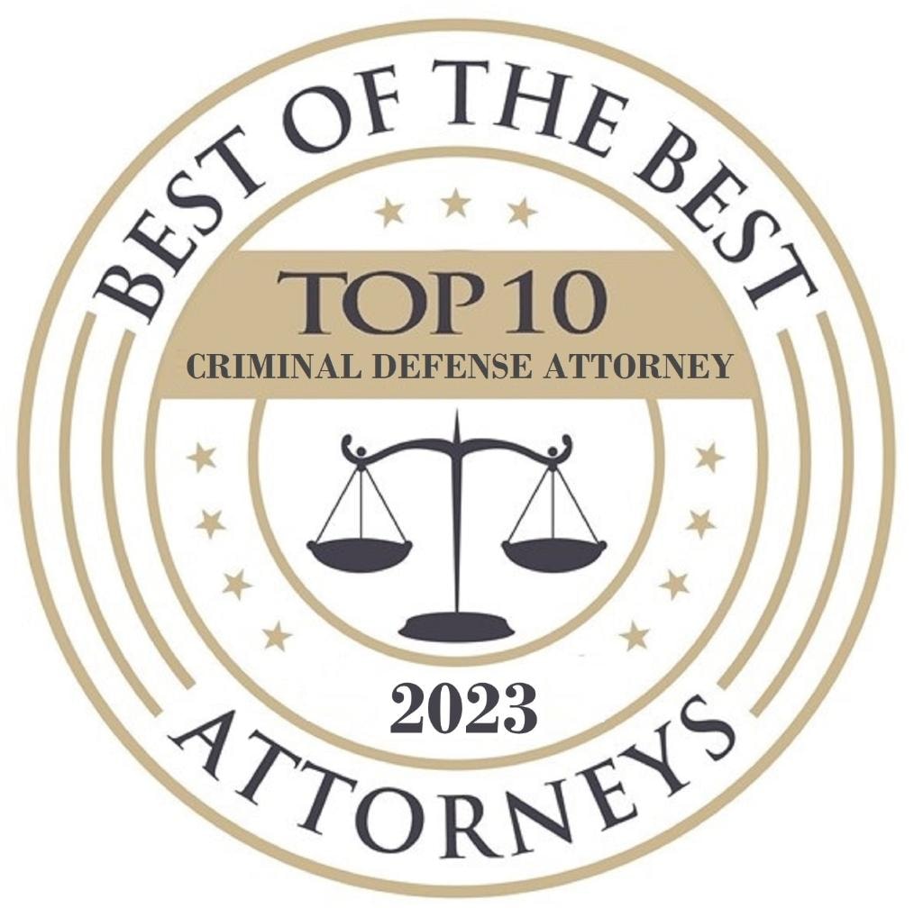 Best of the Best Top 10 Criminal Defense Attorney 2023